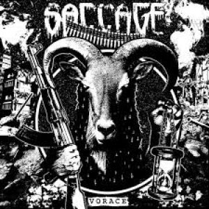 Saccage - Vorace MMXV