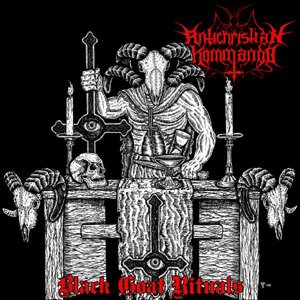 Antichristian Kommando - Black Goat Rituals