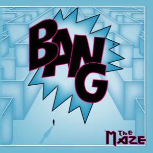 Bang - The Maze