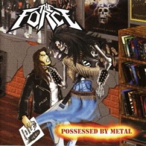 The Force - Possessed by Metal