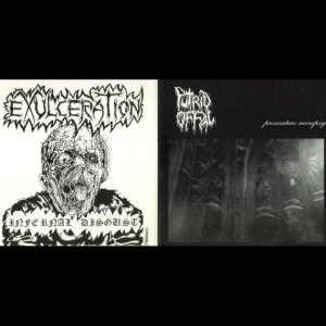 Exulceration / Putrid Offal - Infernal Disgust / Premature Necropsy