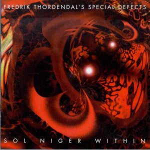 Fredrik Thordendal's Special Defects - Sol Niger Within