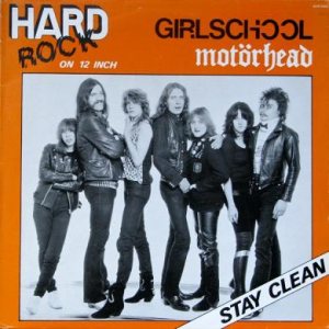 Motörhead / Girlschool - Stay Clean