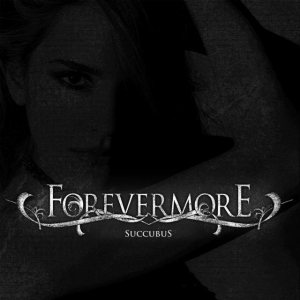 Forevermore - Succubus
