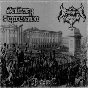 Serpents Athirst / Solitary Depression - Prevail