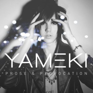Yameki - Prose & Provocation