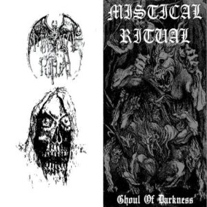 Mistical Ritual - Ghoul of Darkness