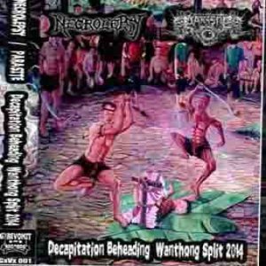 Necrolepsy / Parasite - Decapitation Beheading Wanthong
