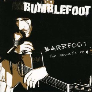 Bumblefoot - Barefoot: the Acoustic EP