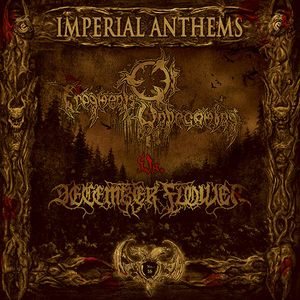 Fragments of Unbecoming / December Flower - Imperial Anthems No. 16