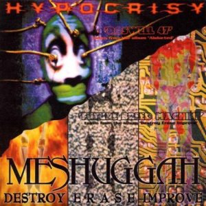 Hypocrisy / Meshuggah - Roswell 47 / Future Breed Machine