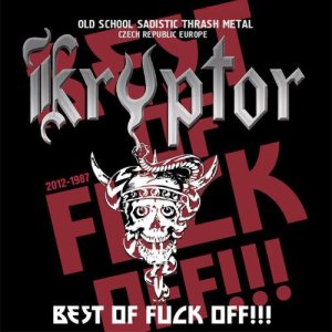 Kryptor - Best of Fuck Off!!!