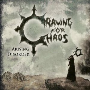 Craving For Chaos - Arising Disorder