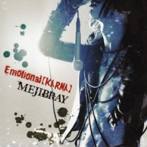 Mejibray - Emotional【KARMA】