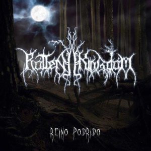 Rotten Kingdom - Reino Podrido