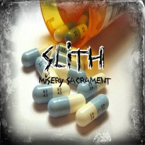 Slith - Misery Sacrament