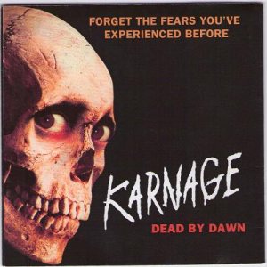 Karnage - Dead by Dawn