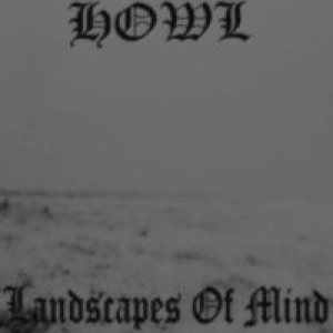 Howl - Landscapes of Mind