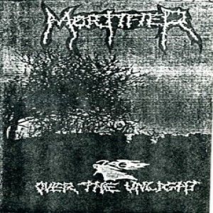 Mortifier - Over the Unlight