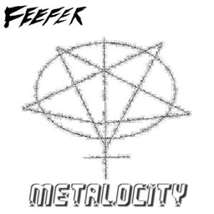 Feefer - Metalocity