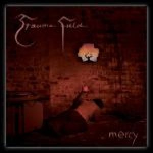 Trauma Field - Mercy