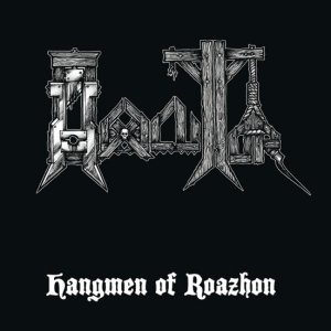 Hexecutor - Hangmen of Roazhon