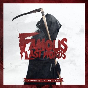 Famous Last Words - Council of the Dead