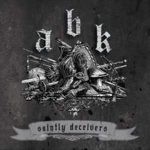 ABK - Saintly Deceivers
