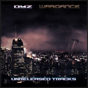 Dyz.Wardance - Unreleased Tracks