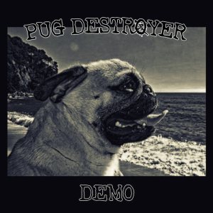 Pug Destroyer - Demo