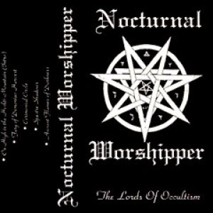 Nocturnal Worshipper - The Lords of Occultism