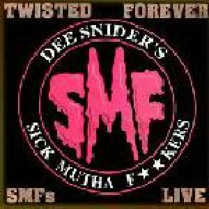 Dee Snider - Twisted Forever - SMF's Live