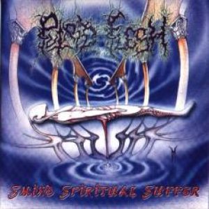 Putrid Flesh - Smind Spiritual Suffer