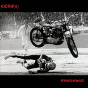 Cebo))) - Bloodwheel
