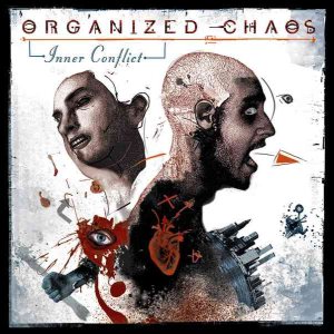 Organized Chaos - Inner Conflict