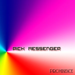 Prominence - Pick Messenger
