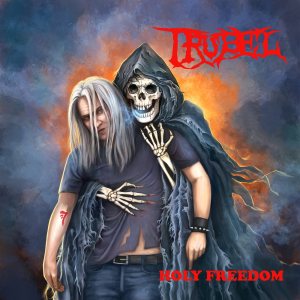 Trubel - Holy Freedom