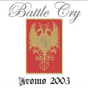 Battle Cry - Promo 2003