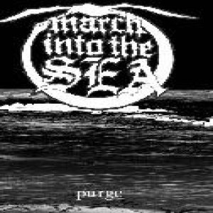 March into the Sea - Purge