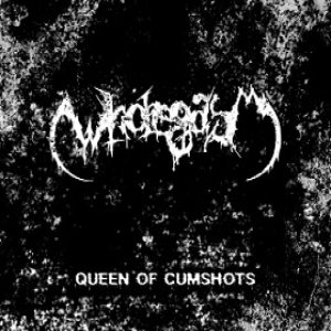 Whoregasm - Queen of Cumshots