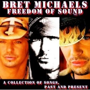 Bret Michaels - Freedom of Sound