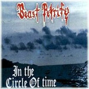 Beast Petrify - In the Circle of Time