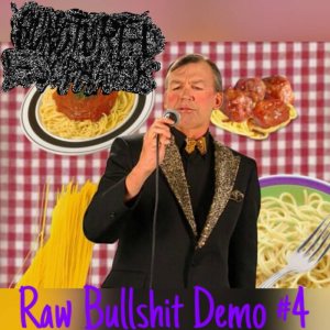 Punctured Esophagus - Raw Bullshit Demo #4