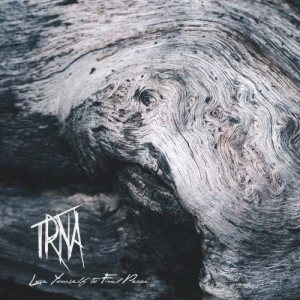 Trna - Lose Yourself to Find Peace