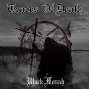 Traces of Death - Black Monah