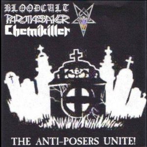 Blood Cult / ChemiKiller / Rademassaker - The Anti-Posers Unite!