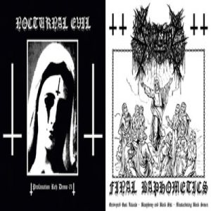Nocturnal Evil / Sadogoat - Final Baphometics / Profanation Reh Demo 01