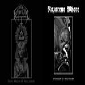 Nocturnal Evil / Nazarene Whore - Invocations of Necro-Sodomy / Dark Realm Mysticism