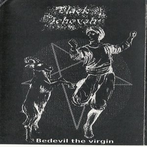 Black Jehovah - Bedevil the Virgin