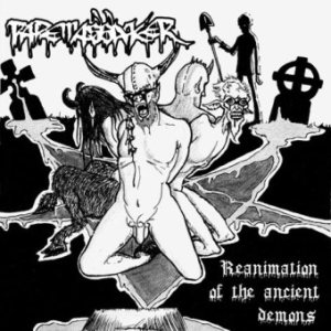 Rademassaker - Reanimation of the Ancient Demons